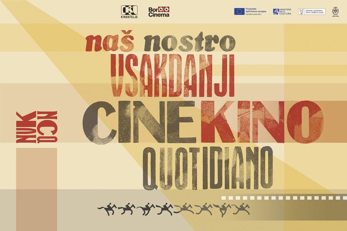 Naš vsakdanji kino - Nostro cine quotidiano