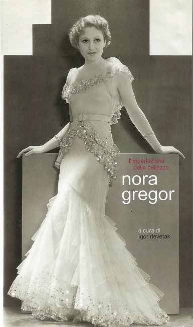 Nora Gregor - L&#039;imperfezione della bellezza