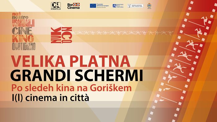 Naš vsakdanji kino - filmski sprehod po sledeh kina na Goriškem